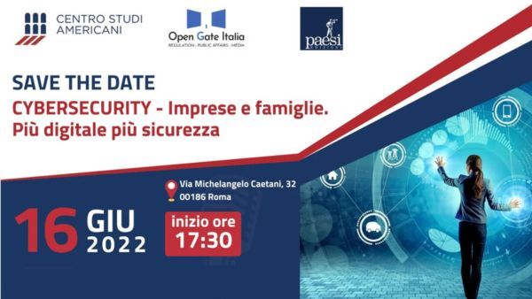 Cybersecurity. Imprese e famiglie. Più digitale più sicurezza