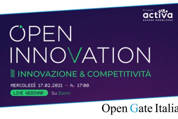 OPEN INNOVATION, la Tavola Rotonda Digitale del Gruppo Activa e Open Gate Italia per approfondire il tema del trasferimento tecnologico